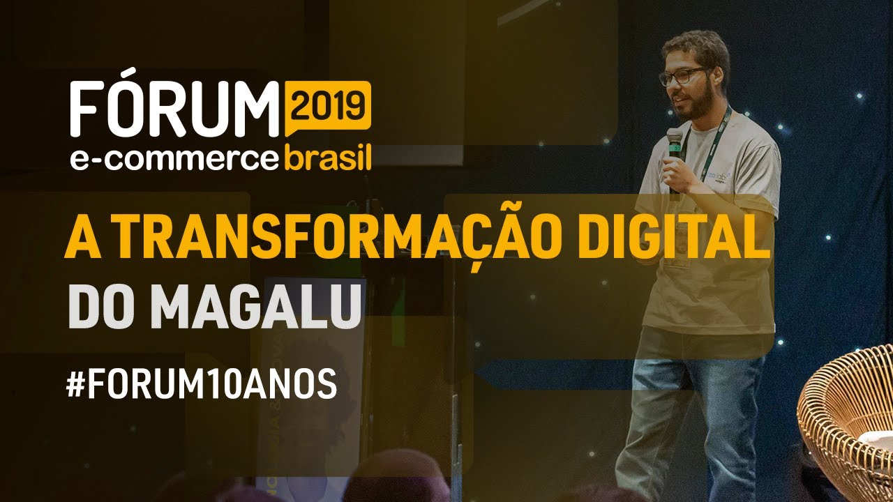 A transformação digital do MagaLu pela visão da tecnologia