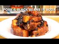 Pork With Black Beans And Soda Or Pork Tausi At Softdrinks More Kanin