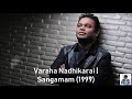 Varaha Nadhikarai Sangamam 1999 A R Rahman HD