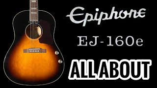 Video thumbnail for Epiphone EJ-160e: All About by Guitar Gear Connection