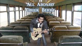 All Aboard Chuck Berry with Lyrics
