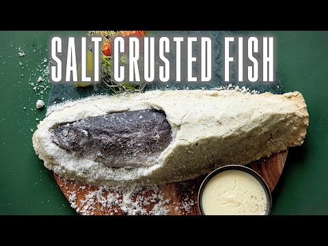 Salt Crusted Fish with aromatic herbs - YOU HAVE NEVER TRIED SUCH A RECIPE !