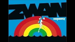 ZWAN Come with me