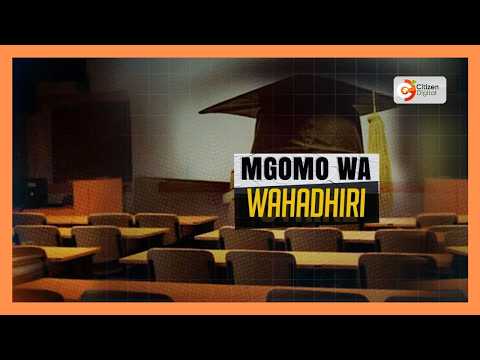 Masomo katika vyuo vikuu 39 vya umma yasitishwa kufuatia mgomo wa wahadhiri