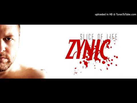 ZYNIC /// Slice of life