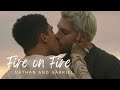 Nathan & Gabriel | Fire on Fire