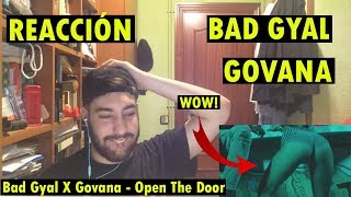 Bad Gyal X Govana - Open The Door (REACCIÓN)
