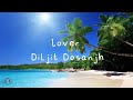 Diljit Dosanjh - Lover (lyrics video)