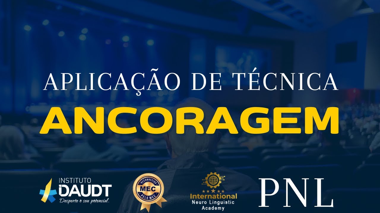 Ancoragem: Técnica de PNL Aplicada Ao Vivo | Estevão Daudt
