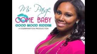 MS PAIGE - COME BABY