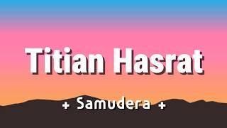 Download lagu Titian Hasrat - Samudera / Lagu Lyrics Slow Rock mp3