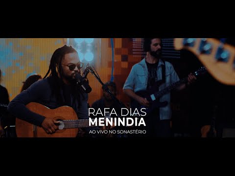 Rafa Dias - Menindia (Ao vivo no Sonastério)