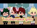 Troublemaker glmv (10k special)
