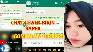 Download lagu CHAT CEWEK BIKIN BAPER || FULL GOMBALAN TERBARU mp3