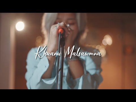 SaiWanah X Benjamin Sum - Khuanu Malsawmna ( Cover ) By Emma