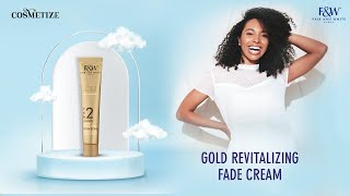 Fair & White Gold Even Tone Revitalizing Fade Cream - 50ml