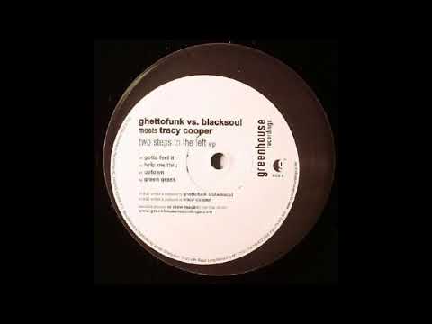 Ghettofunk vs. Blacksoul - Gotta Feel It