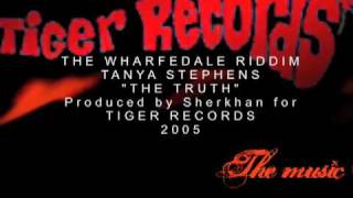 TANYA STEPHENS - THE TRUTH - WHARFEDALE RIDDIM [ORIGINAL CUT] - 2005 SHERKHAN