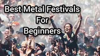 Best Metal Festivals For Beginners
