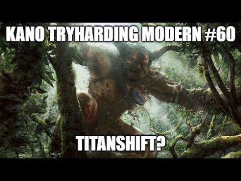 Titanshift? / Kano Tryharding Modern #60
