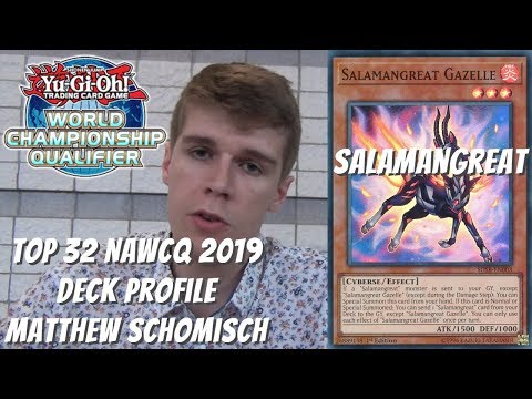 Yugioh 2019 NAWCQ 2019 Top 32 Deck Profile - Salamangreat - Matthew Schomisch