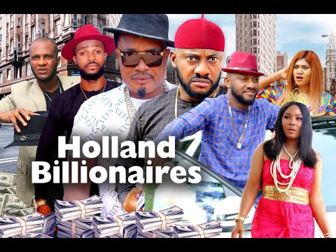HOLLAND BILLIONAIRES SEASON 5 - (New Movie) YUL EDOCHIE 2020 Latest Nigerian Nollywood Movie Full HD