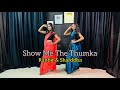 Show Me The Thumka Tu Jhoothi Main Makkaar Ranbir Shraddha Dance Cover