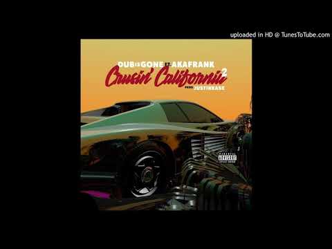 Dubisgone - Cruisin California 2 feat. Akafrank prod. by Justinkase