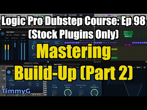 Logic Pro Dubstep Course (Stock Plugins Only) – Ep. 98 Mastering: Lead Verse & Build Ups (Part 2)