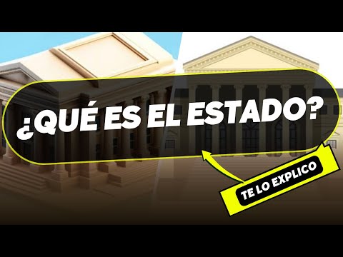 ¿Qué es el Estado? Explicación Facil