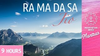RA MA DA SA jio | Mantra Meditation | 9 Hours