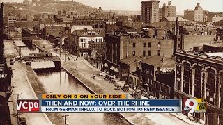 Then &amp; Now: Over-the-Rhine