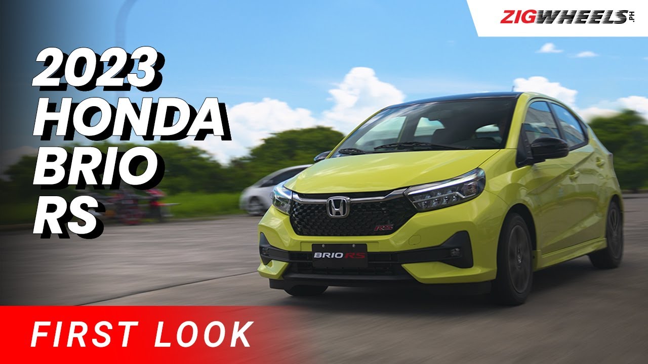 2023 Honda Brio RS First Look | Zigwheels.Ph