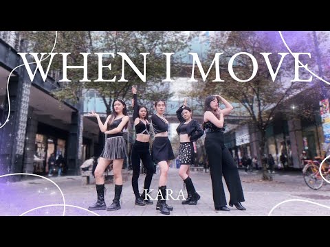 [KPOP IN PUBLIC | ONE TAKE] KARA (카라) - WHEN I MOVE | Dance Cover By BREAKIE From Taiwan
