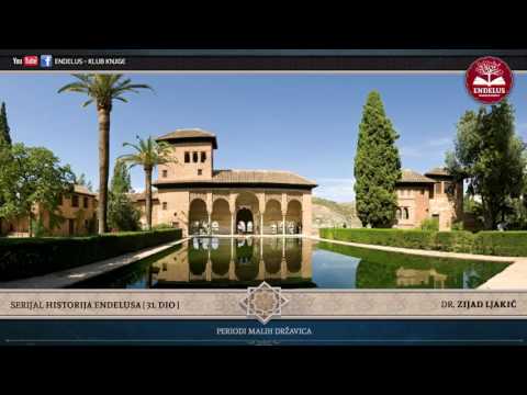 HISTORIJA ENDELUSA #31 / Periodi malih državica - dr. Zijad Ljakić