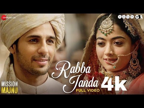 Rabba Janda 4K Full video song|Siddarth,Rashmika |Mission Majnu|#4k #love #soul #original #fashion