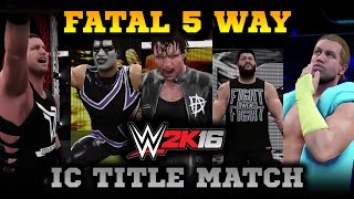 WWE 2K16 PC Mod: Fatal 5 Way IC Title Match