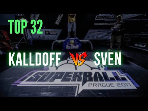 Kalldoff v Sven - Top 32 | Super Ball 2017