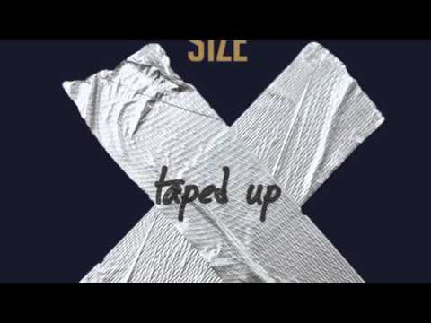 Size - Taped Up (365Freestyle) #Exclusive [@Sizeartist]