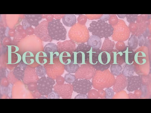 Beerentorte – Lu's Rezept