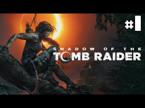 Shadow Of The Tomb Raider | Let's Play #1 [FR]