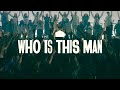 Who Is this Man