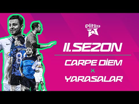 ELİTLİG 11.SEZON CARPE DİEM VS YARASALAR