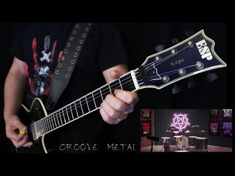 ESP Eclipse // High Gain Groove Metal Riffs 