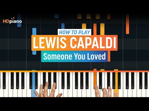 How to Play "Someone You Loved" by Lewis Capaldi | HDpiano (Part 1) Piano Tutorial