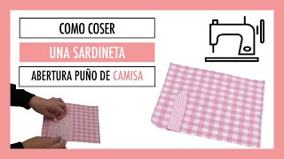 Aprende a coser una sardineta perfecta