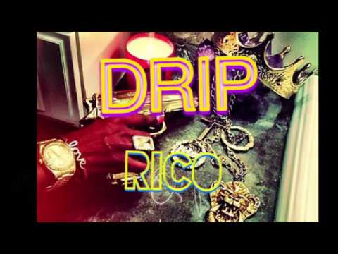 Drip - Rico Caine