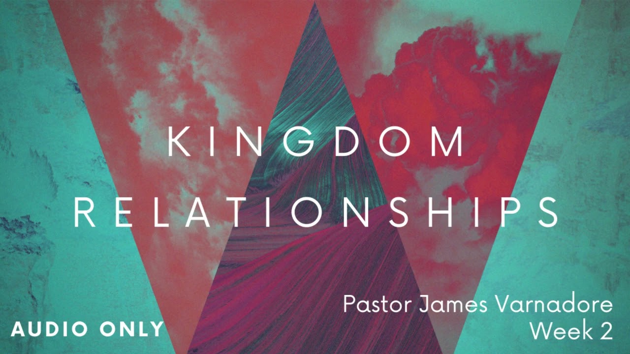 Kingdom Relationships: Building Lasting Relationships