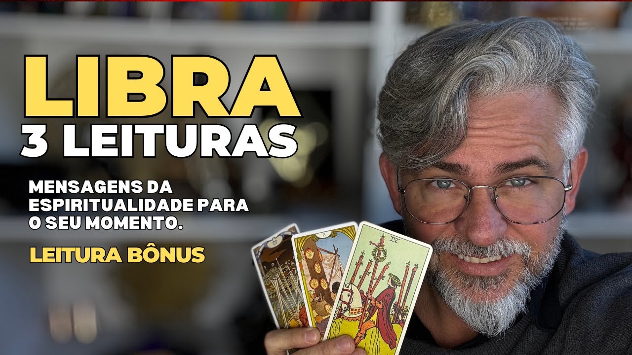 LIBRA 3 LEITURAS REVELAM SEGREDOS DA ESPIRITUALIDADE!