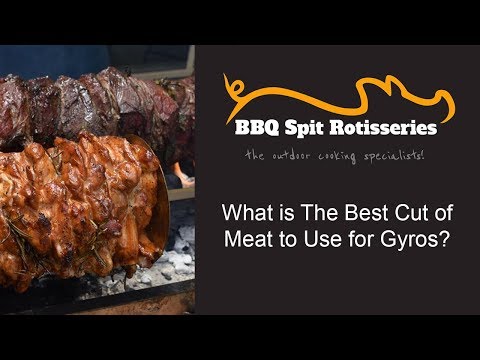 What is the Best Cut of Meat for Gyros?
